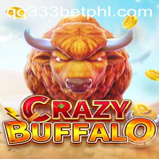 Discover the Thrills of CRAZYBUFFALO on qq333bet